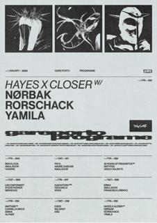 Hayes X Closer With Nørbak, Rorschack & Yamila