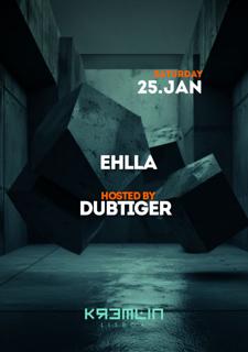 Ehlla: Hosted By Dub Tiger