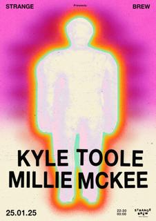 Strange Brew Presents Kyle Toole & Millie Mckee