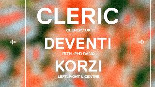 Left, Right & Centre → Cleric [Clergy / Uk] + Deventi [Filth]