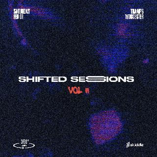 Shifted Sessions Worcester: 360° Party