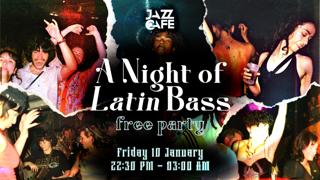 A Night Of Latin Bass - Free Party