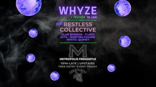 Whyze + Friends Feat. Restless Collective