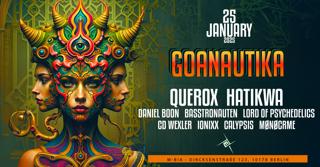 Goanautika W./ Querox, Hatikwa, Daniel Boon, Basstronauten, Lord Of Psychedelics