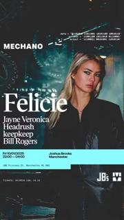 Mechano Presents Felicie Free Party