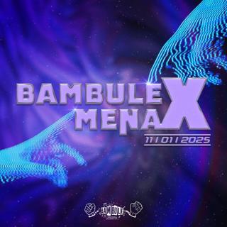 Bambule X Mena