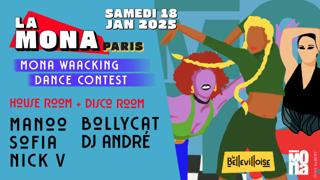 La Mona With Manoo, Sofia, Bollycat, Nick V & Dj Andre + Mona Waacking Dance Contest