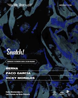 Snatch! - Berna, Paco García, Vicky Morales