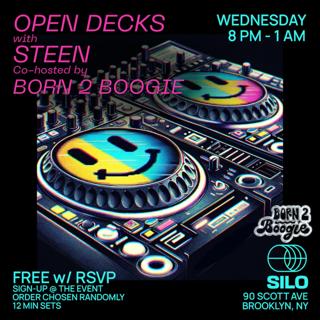 Open Decks With Steen And Born 2 Boogie