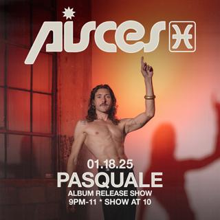 Pasquale Album Release Show And Birthday Party