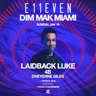 Dim Mak Presents Laidback Luke, 4B, Cheyenne Giles