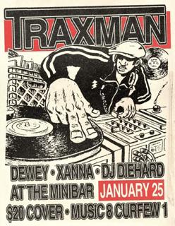 Traxman, Dewey, Xanna, Dj Diehard