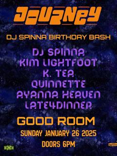 Dj Spinna Bday Bash Ft Kim Lightfoot, K. Tea, Quinnette, Ayanna Heaven, Late4Dinner