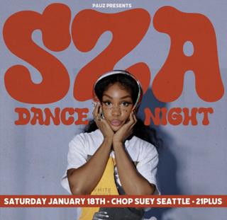 Sza Night - A Dance Night Inspired By The Music Of Sza