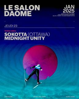 Terra Vibes Presents Sokotta (Ottawa) / Midnight Unity