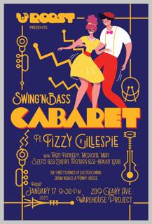 Roost Presents: Swing And Bass Cabaret 