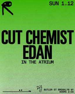 Cut Chemist + Edan In The Atrium