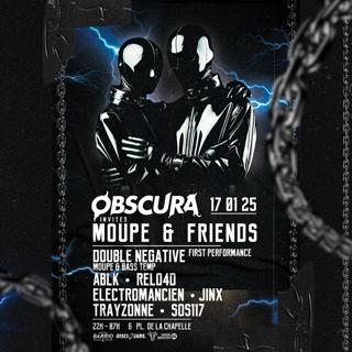 Obscura Invites Moupe & Friends