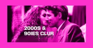 90Ies & 2000S Single Party <3