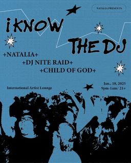 I Know The Dj Presents: Natalia, Dj Nite Raid, & Child Of God