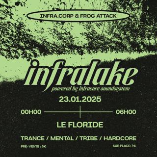 Infralake - Infra.Corp X Frog Attack