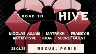 Nexus X Hive: Nicolas Julian - Matrakk - Franky-B & More