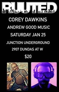 Ruuted With Corey Dawkins And Andrew Good Music