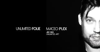 Unlimited Folie - Arc 1800 - Maceo Plex & Madben