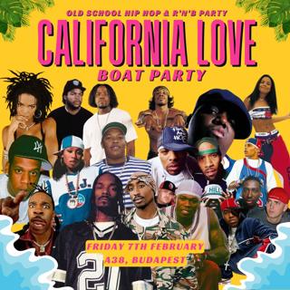 California Love - Old School Hip Hop & Rnb Boat Party (Budapest)