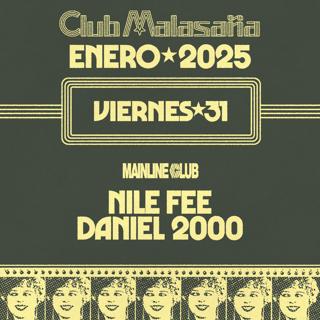 Mainline Club Feat. Nile Fee + Daniel2000