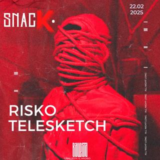 Snack With Risko & Telesketch