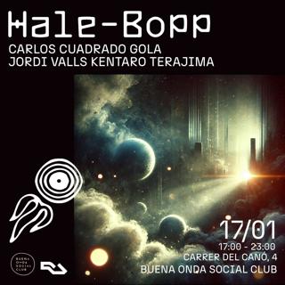 Hale-Bopp Vol.5 (Jesús & Jordi Birthday)