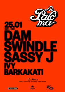 La Paloma Presents: Dam Swindle + Sassy J + Ivy Barkakati