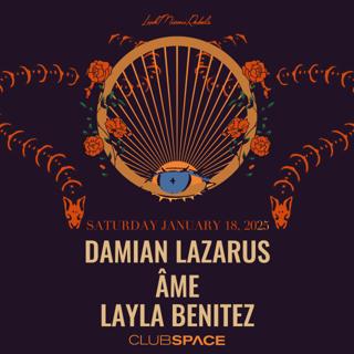 Damian Lazarus & Âme