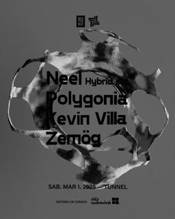 Matteria + Tunnel Pres: Neel - Polygonia