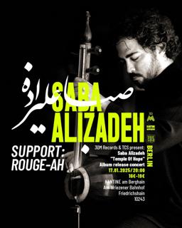 Saba Alizadeh Presents: Temple Of Hope (Album Release) - Support: Rouge-Ah