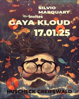 Silvio Marquardt Invites Gaya Kloud