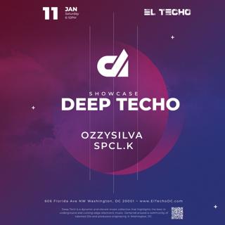 Deep Techo: Ozzysilva, Spcl.K