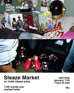 Sleaze Market: The Indie Sleaze Party