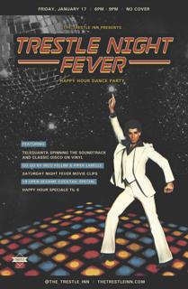 Trestle Night Fever Happy Hour Dance Party