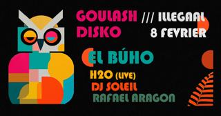 Goulash Disko Party With El Búho