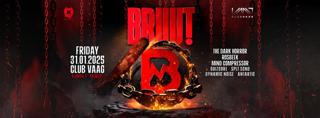 Bruut! W/ The Dark Horror, Rosbeek - Club Vaag