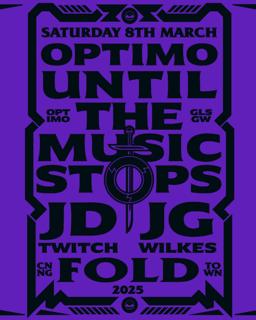 Until The Music Stops >>> Optimo (Espacio) / All Night Long / Fold