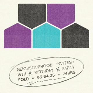 Neighbourhood 15Th Birthday W/ Alienata, Ben Sims, Deetron, Dj Pete, Josey Rebelle… 