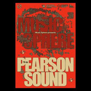 Music Sphere Presents Pearson Sound