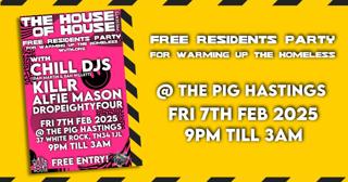 The House Of House - Charity Fundraiser For 'Warming Up The Homeless'