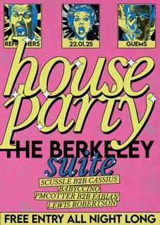 Guems X Berkeley Suite: House Party (Free Tickets)