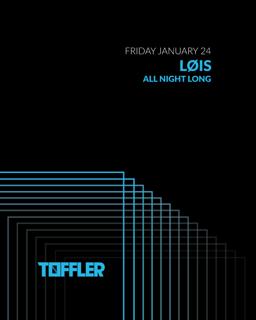 Toffler Presents Løis - All Night Long