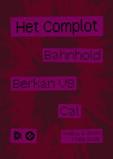 Complot X Kabul À Gogo - Intimate Underground Rave With Berkan V8