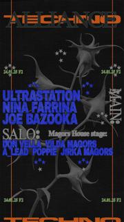 Techno Alliance: Ultrastation ☆ Nina Farrina ☆ Joe Bazooka ☆ Magors House Stage